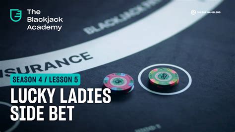 lucky ladies blackjack odds|Lucky Ladies side bet explained (S4L5 .